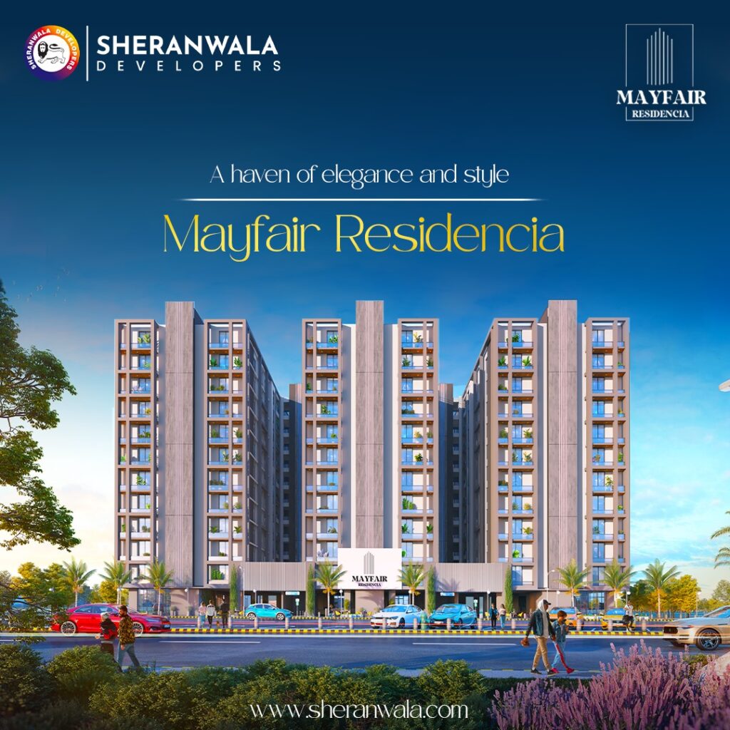 Mayfair Residencia by Sheranwala Developers: Location, Amenities, and Floor Plan